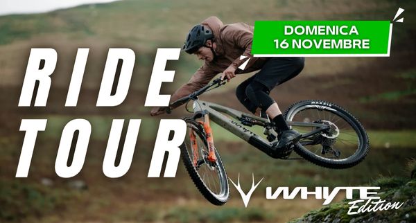 RIDE TOUR WHYTE EDITION - CON PROPRIA BICI